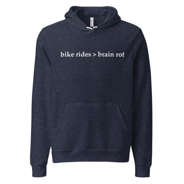 A product display of a hoodie in midnight navy with the words Bike Rides > Brain Rot written across the front.